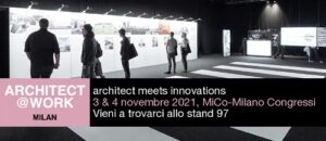 Architect @ WORK Milano 2021

Mercoledì, 22 Settembre 2021 18:11